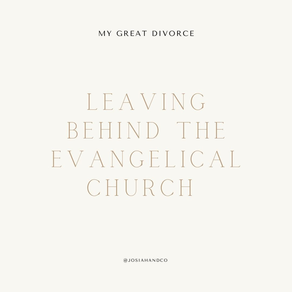 My Great Divorce: Leaving Behind the Evangelical Church