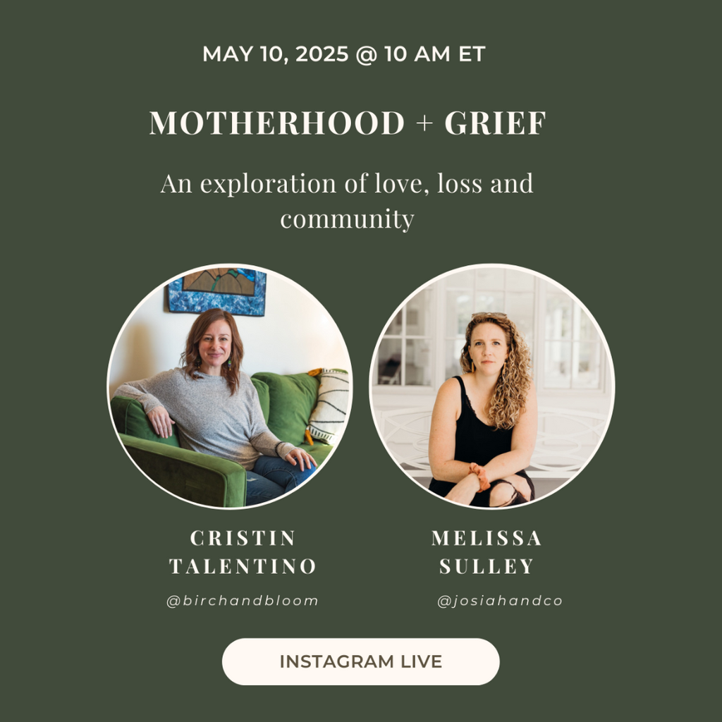 Motherhood + Grief