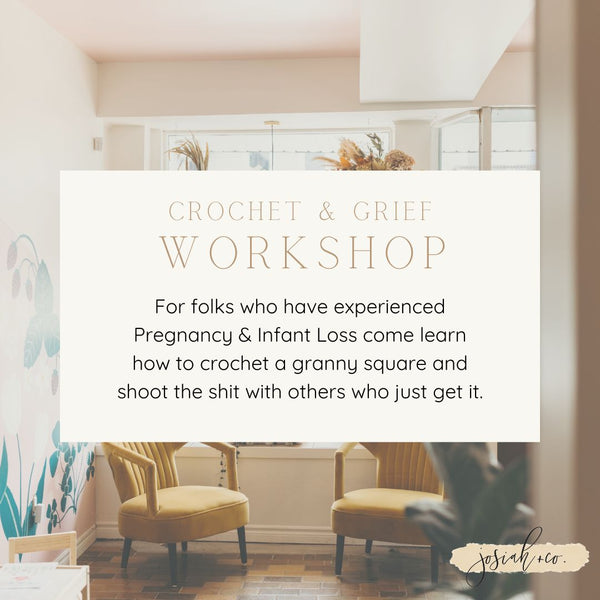 Crochet + Grief Workshop