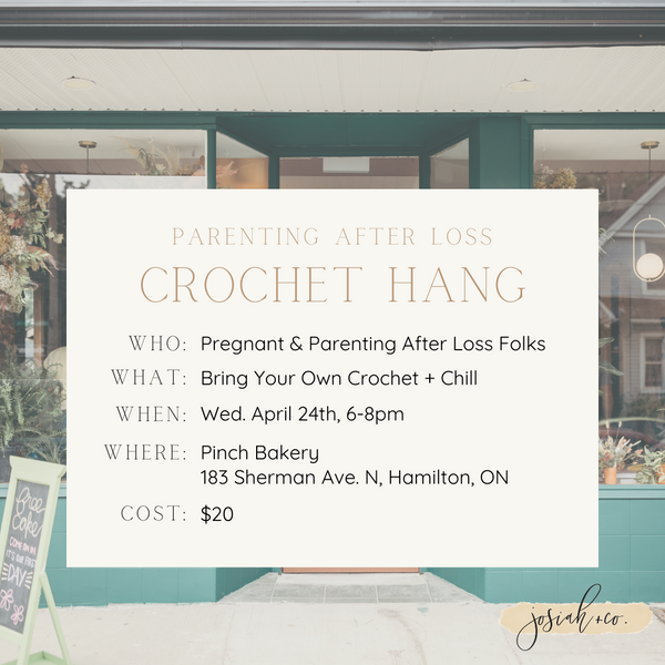 Crochet Hang: Parenting + Pregnant After Loss
